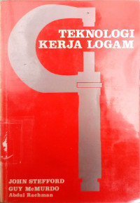 TEKNOLOGI KERJA LOGAM