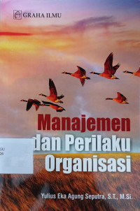 Manajemen dan Perilaku Organisasi