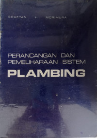 PERANCANGAN DAN PEMELIHARAAN SISTEM PLAMBING