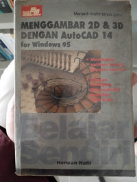 Image of MENGGAMBAR 2D & 3D DENGAN AUTOCAD 14 FOR WINDOWS 95