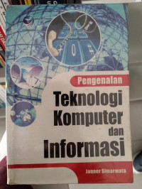 Image of PENGENALAN TEKNOLOGI KOMPUTER DAN INFORMASI