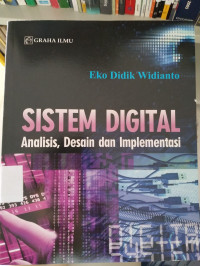 SISTEM DIGITAL ANALISIS DESAIN DAN IMPLEMENTASI