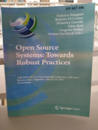 OPEN SOURCE SYSTEM: TOWARDS ROBUST PRACTICES