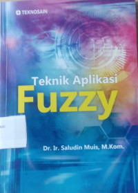 Teknik Aplikasi Fuzzy