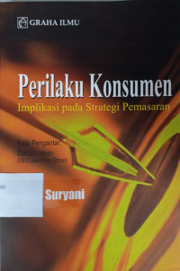 Perilaku Konsumen : Implikasi Pada Strategi Pemasaran