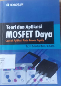 Teori dan Aplikasi MOSFET Daya
Contoh Aplikasi Pada Power Supply