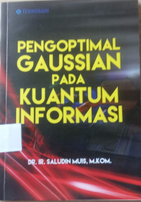 Image of PENGOPTIMALAN GAUSSIAN PADA KUANTUM INFORMASI