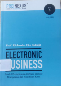 ELECTRONIC BUSINESS
Modul Pembelajaran Berbasis Standar Kompetensi dan Kualifikasi Kerja