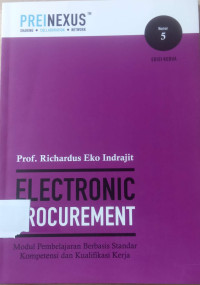 Image of ELECTRONIC PROCUREMENT
Modul Pembelajaran Berbasis Standar Kompetensi dan Kualifikasi Kerja
