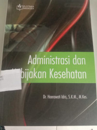 Administrasi Kebijakan Kesehatan