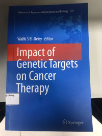 Impact of Genetic Targets on Cancer Therapy