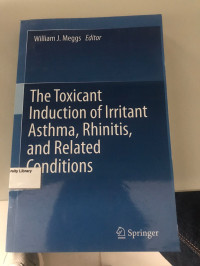 Image of the toxicant induction of irritant asthma, rhinitis, and related conditions