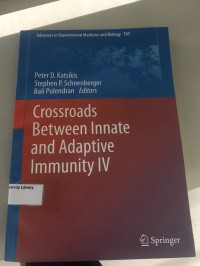 crossroads between innate and adaptive immunity IV