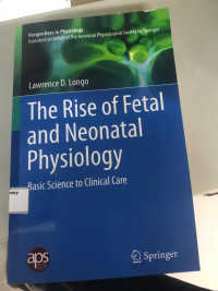 The Rise of Fetal and Neonatal Physiology