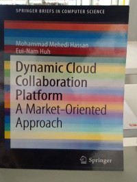 Image of DYNAMIC CLOUD COLLABORATION PLATFORM A MARKET-ORIENTED APPROACH