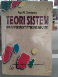 Image of Teori Sistem Suatu Perspektif Teknik Industri