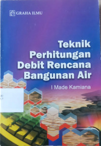Image of Teknik Perhitungan Debit Rencana Bangunan Air