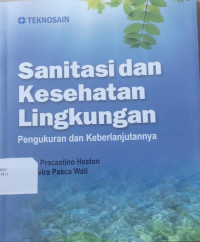 Sanitasi dan Kesehatan Lingkungan