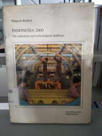 Indonesia 2000 The Industrial and Technological Challenge