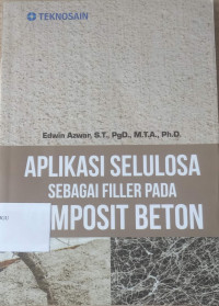 APLIKASI SELULOSA SEBAGAI FILLER PADAKOMPOSIT BETON