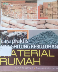 cara praktis MENGHITUNG KEBUTUHAN MATERIAL RUMAH