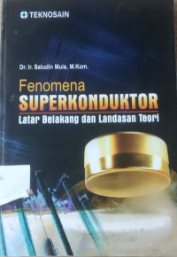 Fenomena SUPERKONDUKTOR Latar Belakang dan Landasan Teori