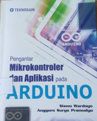 Pengantar Mikrokontroler dan Aplikasi pada ARDUINO