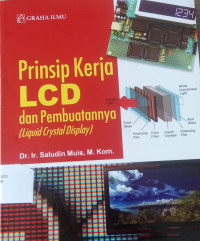 Prinsip Kerja LCD dan Pembuatannya (Liquid Crystal Display)