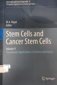 STEM CELLS AND CANCER STEM CELLS THERAPEUTIC APPLICATIONS IN DISEASE AND INJURY