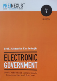Image of ELECTRONIC GOVERNMENT
Modul Pembelajaran Berbasis Standar Kompetensi dan Kualifikasi Kerja