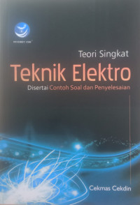 Image of Teori Singkat
Teknik Elektro
Disertai Contoh Soal dan Penyelesaian