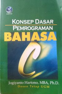 Konsep Dasar Pemrograman Bahasa C