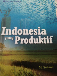 Indonesia Yang Produktif