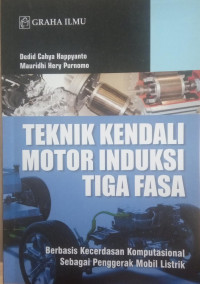 TEKNIK KENDALI MOTOR INDUKSI TIGA FASA