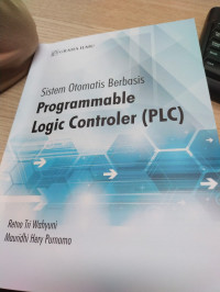 Image of Sistem Otomatis Berbasis PROGRAMMABLE LOGIC CONTROLER (PLC)