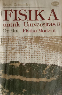 FISIKA untuk Universitas 3 Optika. Fisika Modern