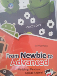 Image of From Newbie to Advanced Mudahnya Membuat Aplikasi Android