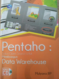 PENTAHO solusi open sourse untuk membangun data warehouse