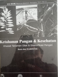 Ketahanan Pangan & Kesehatan (Khasiat Tanaman Obat & Diversifikasikan Pangan )