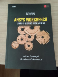 Image of TUTORIAL ANSYS WORKBENCH UNTUK BIDANG MEKANIKAL