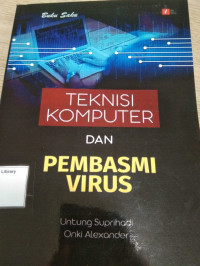 TEKNISI KOMPUTER DAN PEMBASMI VIRUS