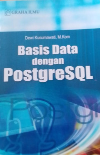 BASIS DATA DENGAN POSTGRESQL