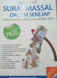 MEMBUAT SURAT MASSAL DALAM SEKEJAP DENGAN MAIL MERGE MS. WORD 2007