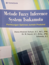 Metode Fuzzy Inference System Tsukamoto