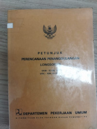 PETUNJUK PERENCANAAN PENANGGULANGAN LONGSORAN