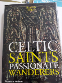 Celtic Saints Passionate Wanderers