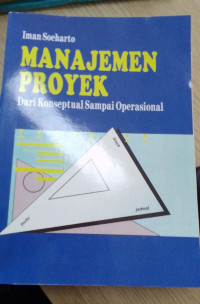 Image of MANAJEMEN PROYEK DARI KONSEPTUAL SAMPAI OPERASIONAL