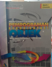 MODUL PEMBELAJARAN PEMROGRAMAN BERORIENTASI OBJEK  DENGAN BAHASA PEMROGRAMAN C++,PHP,DAN JAVA