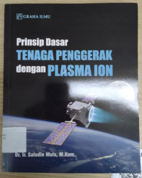 Prinsip Dasar Tenaga Penggerak Dengan Plasma Ion