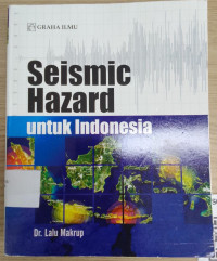 Image of Seismic Hazard Untuk Indonesia